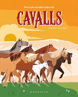 TOT EL QUE CAL SABER SOBRE ELS CAVALLS | 9788410417359 | RIERA, LUCAS | Galatea Llibres | Llibreria online de Reus, Tarragona | Comprar llibres en català i castellà online