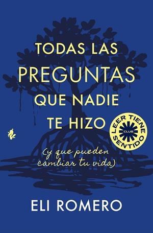 TODAS LAS PREGUNTAS QUE NADIE TE HIZO | 9791387936327 | ROMERO, ELI | Galatea Llibres | Llibreria online de Reus, Tarragona | Comprar llibres en català i castellà online