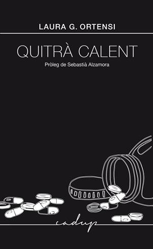 QUITRÀ CALENT | 9791399177008 | GONZÁLEZ ORTENSI, LAURA | Galatea Llibres | Llibreria online de Reus, Tarragona | Comprar llibres en català i castellà online