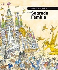 PETITA HISTÒRIA DE LA SAGRADA FAMÍLIA | 9788499790022 | FAULÍ, JORDI | Galatea Llibres | Llibreria online de Reus, Tarragona | Comprar llibres en català i castellà online