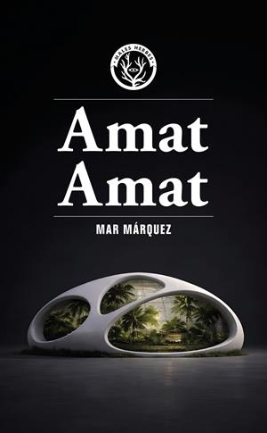 AMAT AMAT | 9791399156935 | MÁRQUEZ, MAR | Galatea Llibres | Llibreria online de Reus, Tarragona | Comprar llibres en català i castellà online