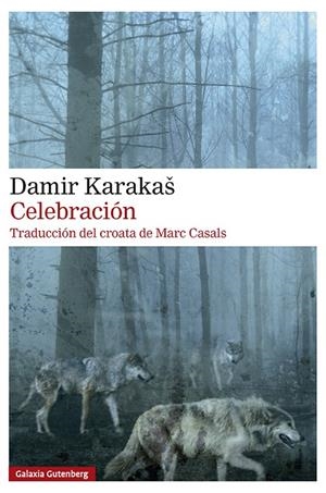 CELEBRACIÓN | 9788410317864 | KARAKA?, DAMIR | Galatea Llibres | Llibreria online de Reus, Tarragona | Comprar llibres en català i castellà online