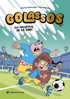 GOLASSOS 3 - ELS CALÇOTETS DE LA SORT | 9788419912596 | CASAMAYOR, ALBERTO | Galatea Llibres | Llibreria online de Reus, Tarragona | Comprar llibres en català i castellà online