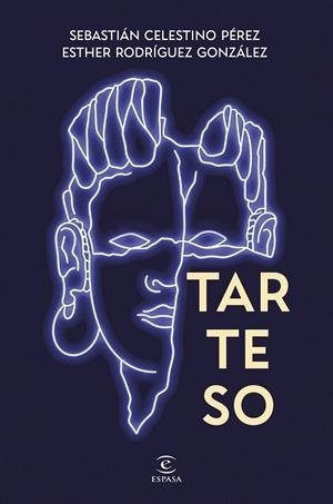 TARTESO | 9788467082197 | CELESTINO, SEBASTIÁN/RODRÍGUEZ, ESTHER | Galatea Llibres | Llibreria online de Reus, Tarragona | Comprar llibres en català i castellà online