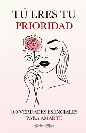 TÚ ERES TU PRIORIDAD | 9781805561682 | FINN, JADEN FINN | Galatea Llibres | Llibreria online de Reus, Tarragona | Comprar llibres en català i castellà online