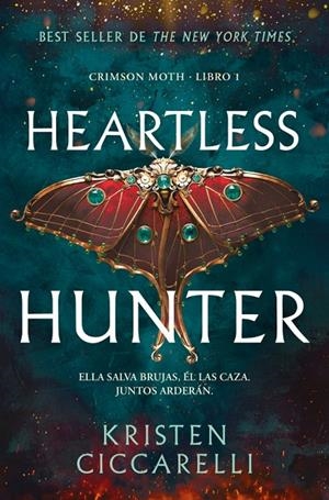 HEARTLESS HUNTER (CRIMSON MOTH. LIBRO 1) | 9791387871291 | CICCARELLI, KRISTEN | Galatea Llibres | Librería online de Reus, Tarragona | Comprar libros en catalán y castellano online