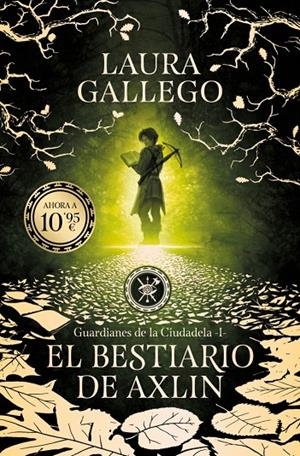 EL BESTIARIO DE AXLIN (GUARDIANES DE LA CIUDADELA 1) | 9791387871598 | GALLEGO, LAURA | Galatea Llibres | Llibreria online de Reus, Tarragona | Comprar llibres en català i castellà online