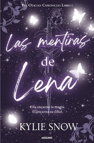 LAS MENTIRAS DE LENA THE OTACIAN CHRONICLES 1 | 9788427255500 | SNOW, KYLIE | Galatea Llibres | Llibreria online de Reus, Tarragona | Comprar llibres en català i castellà online