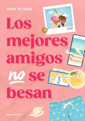 LOS MEJORES AMIGOS NO SE BESAN | 9791387517090 | ROVIRA, NINA | Galatea Llibres | Llibreria online de Reus, Tarragona | Comprar llibres en català i castellà online
