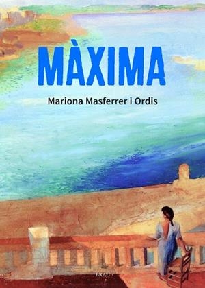 MAXIMA | 9791387701130 | MASFERRER ORDIS, MARIONA | Galatea Llibres | Llibreria online de Reus, Tarragona | Comprar llibres en català i castellà online