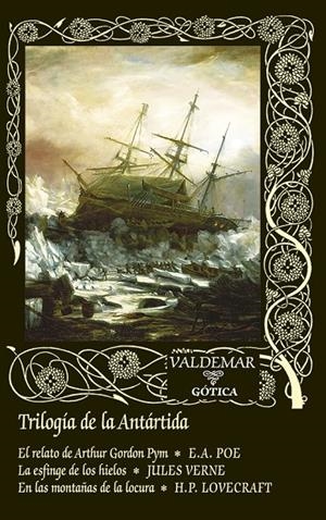 TRILOGÍA DE LA ANTÁRTIDA | 9788477029816 | POE, EDGAR ALLAN/VERNE, JULES/LOVECRAFT, H. P. | Galatea Llibres | Llibreria online de Reus, Tarragona | Comprar llibres en català i castellà online