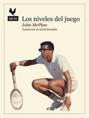 LOS NIVELES DEL JUEGO | 9788419168870 | MCPHEE, JOHN | Galatea Llibres | Librería online de Reus, Tarragona | Comprar libros en catalán y castellano online