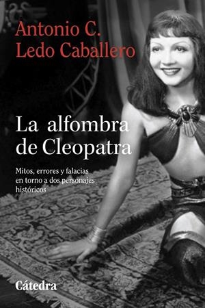 LA ALFOMBRA DE CLEOPATRA | 9788437650104 | LEDO CABALLERO, ANTONIO C. | Galatea Llibres | Llibreria online de Reus, Tarragona | Comprar llibres en català i castellà online