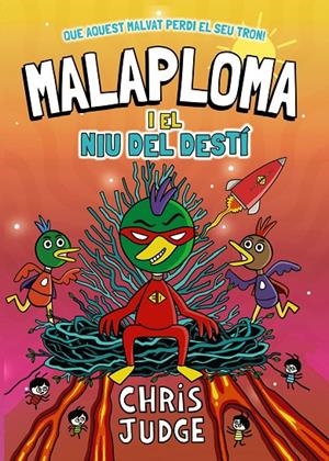 MALAPLOMA I EL NIU DEL DESTÍ | 9788448967451 | JUDGE, CHRIS | Galatea Llibres | Llibreria online de Reus, Tarragona | Comprar llibres en català i castellà online