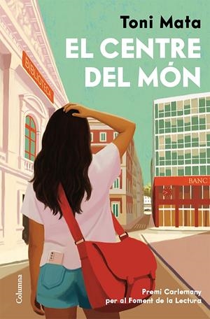 EL CENTRE DEL MÓN | 9788466435161 | MATA, TONI | Galatea Llibres | Llibreria online de Reus, Tarragona | Comprar llibres en català i castellà online