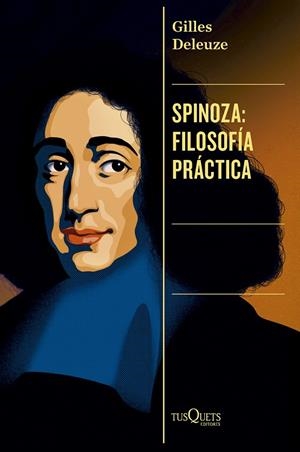 SPINOZA: FILOSOFÍA PRÁCTICA | 9788411077941 | DELEUZE, GILLES | Galatea Llibres | Librería online de Reus, Tarragona | Comprar libros en catalán y castellano online