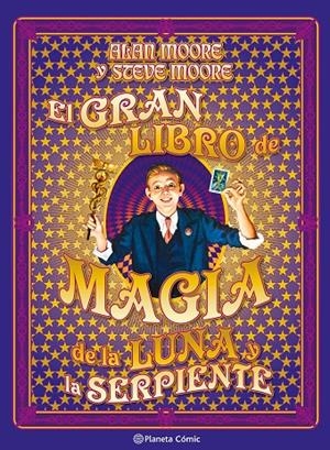 EL GRAN LIBRO DE MAGIA DE LA LUNA Y LA SERPIENTE | 9791387920739 | MOORE, ALAN | Galatea Llibres | Llibreria online de Reus, Tarragona | Comprar llibres en català i castellà online
