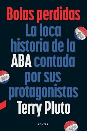 BOLAS PERDIDAS | 9788410045422 | PLUTO, TERRY | Galatea Llibres | Librería online de Reus, Tarragona | Comprar libros en catalán y castellano online