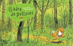LLADRE DE GALLINES | 9791399129991 | RODRIGUEZ, BÉATRICE | Galatea Llibres | Llibreria online de Reus, Tarragona | Comprar llibres en català i castellà online