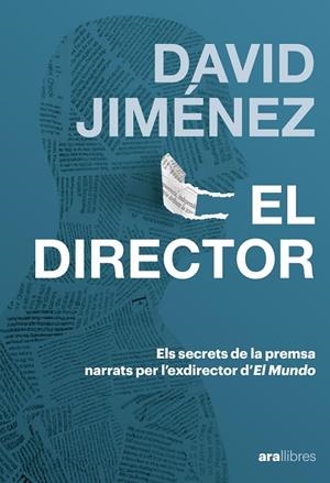 EL DIRECTOR | 9788411732185 | JIMENEZ, DAVID | Galatea Llibres | Librería online de Reus, Tarragona | Comprar libros en catalán y castellano online