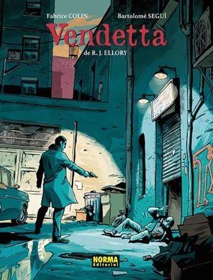 VENDETTA | 9788467983982 | SEGUI NICOLAU, BARTOLOME/FABRICE COLIN/R. J. ELLORY | Galatea Llibres | Librería online de Reus, Tarragona | Comprar libros en catalán y castellano online