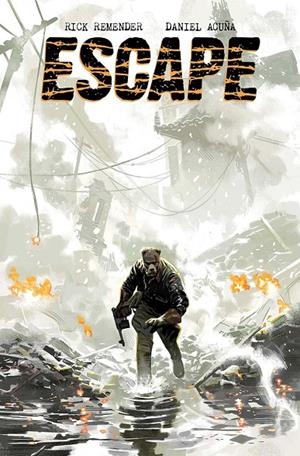 ESCAPE 1 | 9788467984019 | ACUÑA, DANIEL / RICK REMENDER | Galatea Llibres | Librería online de Reus, Tarragona | Comprar libros en catalán y castellano online