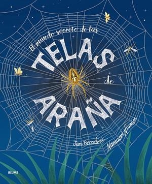 EL MUNDO SECRETO DE LAS TELAS DE ARAÑA | 9791388023026 | BECCALONI, JAN/NIUMIM, NAMASRI | Galatea Llibres | Llibreria online de Reus, Tarragona | Comprar llibres en català i castellà online
