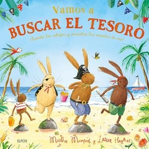VAMOS A BUSCAR EL TESORO | 9791388023194 | MUNFORD, MARTHA/HUGHES, LAURA | Galatea Llibres | Librería online de Reus, Tarragona | Comprar libros en catalán y castellano online