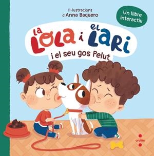 LA LOLA I EL LARI I EL SEU GOS PELUT | 9788466160261 | TELLECHEA, TERESA | Galatea Llibres | Llibreria online de Reus, Tarragona | Comprar llibres en català i castellà online