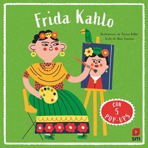 FRIDA KAHLO POP-UP ESP | 9788410552005 | HARMAN, ALICE | Galatea Llibres | Llibreria online de Reus, Tarragona | Comprar llibres en català i castellà online
