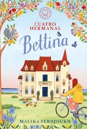 CUATRO HERMANAS: BETTINA | 9791387748524 | FERDJOUKH, MALIKA | Galatea Llibres | Llibreria online de Reus, Tarragona | Comprar llibres en català i castellà online