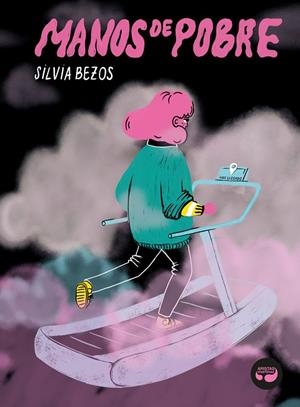 MANOS DE POBRE | 9788419550354 | BEZOS, SILVIA | Galatea Llibres | Librería online de Reus, Tarragona | Comprar libros en catalán y castellano online