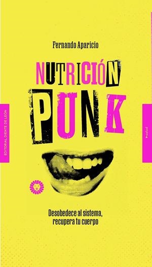 NUTRICIÓN PUNK | 9788412366907 | APARICIO, FERNANDO | Galatea Llibres | Librería online de Reus, Tarragona | Comprar libros en catalán y castellano online