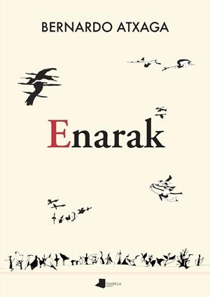 ENARAK (BASC) | 9788491724490 | ATXAGA, BERNARDO | Galatea Llibres | Llibreria online de Reus, Tarragona | Comprar llibres en català i castellà online