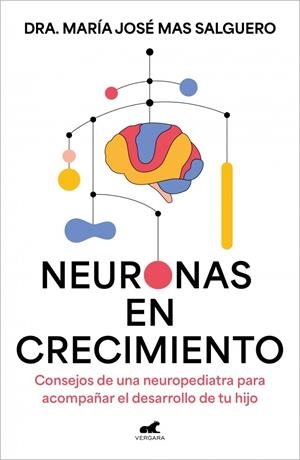 NEURONAS EN CRECIMIENTO | 9788410467361 | MAS, MARÍA JOSÉ | Galatea Llibres | Librería online de Reus, Tarragona | Comprar libros en catalán y castellano online