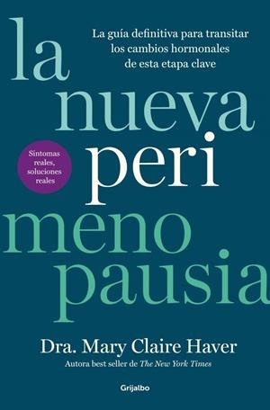 LA NUEVA PERIMENOPAUSIA | 9788425373923 | HAVER, MARY CLAIRE | Galatea Llibres | Llibreria online de Reus, Tarragona | Comprar llibres en català i castellà online
