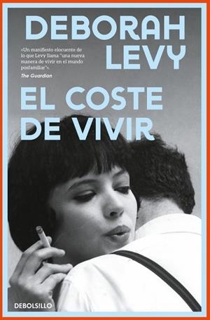 EL COSTE DE VIVIR | 9788466389983 | LEVY, DEBORAH | Galatea Llibres | Llibreria online de Reus, Tarragona | Comprar llibres en català i castellà online