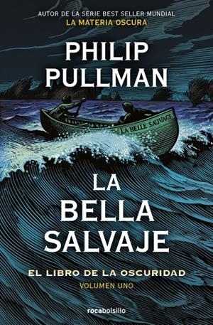 LA BELLA SALVAJE (EL LIBRO DE LA OSCURIDAD 1) | 9788417821494 | PULLMAN, PHILIP | Galatea Llibres | Librería online de Reus, Tarragona | Comprar libros en catalán y castellano online