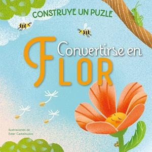 CONVERTIRSE EN FLOR | 9788491459170 | CASTELNUOVO, ESTER | Galatea Llibres | Librería online de Reus, Tarragona | Comprar libros en catalán y castellano online