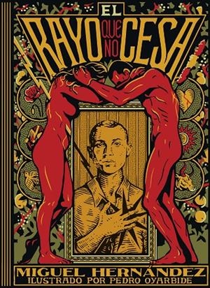 EL RAYO QUE NO CESA | 9791387761905 | HERNANDEZ, MIGUEL / OYARBIDE, PEDRO | Galatea Llibres | Librería online de Reus, Tarragona | Comprar libros en catalán y castellano online
