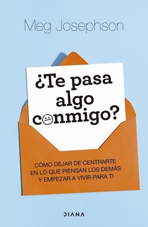 ¿TE PASA ALGO CONMIGO? | 9788411193405 | JOSEPHSON, MEG | Galatea Llibres | Librería online de Reus, Tarragona | Comprar libros en catalán y castellano online