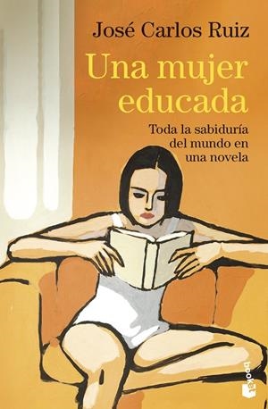 UNA MUJER EDUCADA | 9788423369980 | RUIZ, JOSÉ CARLOS | Galatea Llibres | Librería online de Reus, Tarragona | Comprar libros en catalán y castellano online