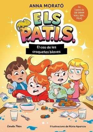 ELS PATIS 2. EL CAS DE LES CROQUETES BLAVES | 9791387783259 | MORATÓ GARCÍA, ANNA | Galatea Llibres | Llibreria online de Reus, Tarragona | Comprar llibres en català i castellà online