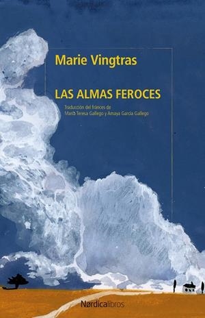 LAS ALMAS FEROCES | 9791387922948 | VINGTRAS, MARIE | Galatea Llibres | Librería online de Reus, Tarragona | Comprar libros en catalán y castellano online