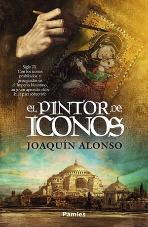 EL PINTOR DE ICONOS | 9791387787523 | ALONSO VIGIL, JOAQUÍN | Galatea Llibres | Librería online de Reus, Tarragona | Comprar libros en catalán y castellano online