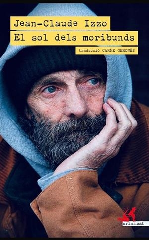 EL SOL DELS MORIBUNDS | 9791388174063 | IZZO, JEAN-CLAUDE | Galatea Llibres | Llibreria online de Reus, Tarragona | Comprar llibres en català i castellà online