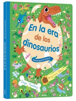BUSCA QUE TE BUSCA. LA ERA DE LOS DINOSAURIOS | 9791039582117 | BECUE, BENJAMIN | Galatea Llibres | Llibreria online de Reus, Tarragona | Comprar llibres en català i castellà online