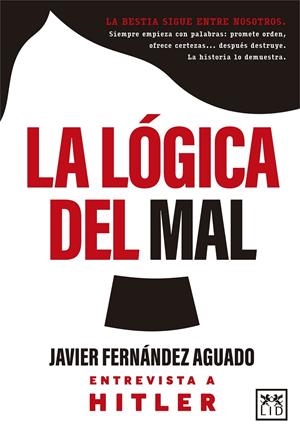 LA LÓGICA DEL MAL | 9791388130113 | FERNÁNDEZ AGUADO, JAVIER | Galatea Llibres | Llibreria online de Reus, Tarragona | Comprar llibres en català i castellà online
