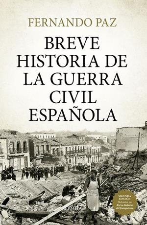 BREVE HISTORIA DE LA GUERRA CIVIL ESPAÑOLA | 9791387812638 | PAZ, FERNANDO | Galatea Llibres | Llibreria online de Reus, Tarragona | Comprar llibres en català i castellà online