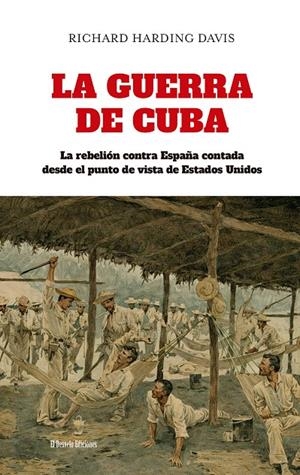 LA GUERRA DE CUBA | 9791387799632 | DAVIS, RICHARD HARDING | Galatea Llibres | Llibreria online de Reus, Tarragona | Comprar llibres en català i castellà online